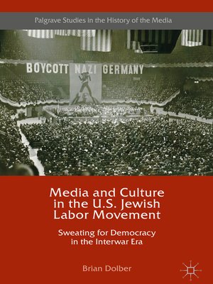 cover image of Media and Culture in the U.S. Jewish Labor Movement